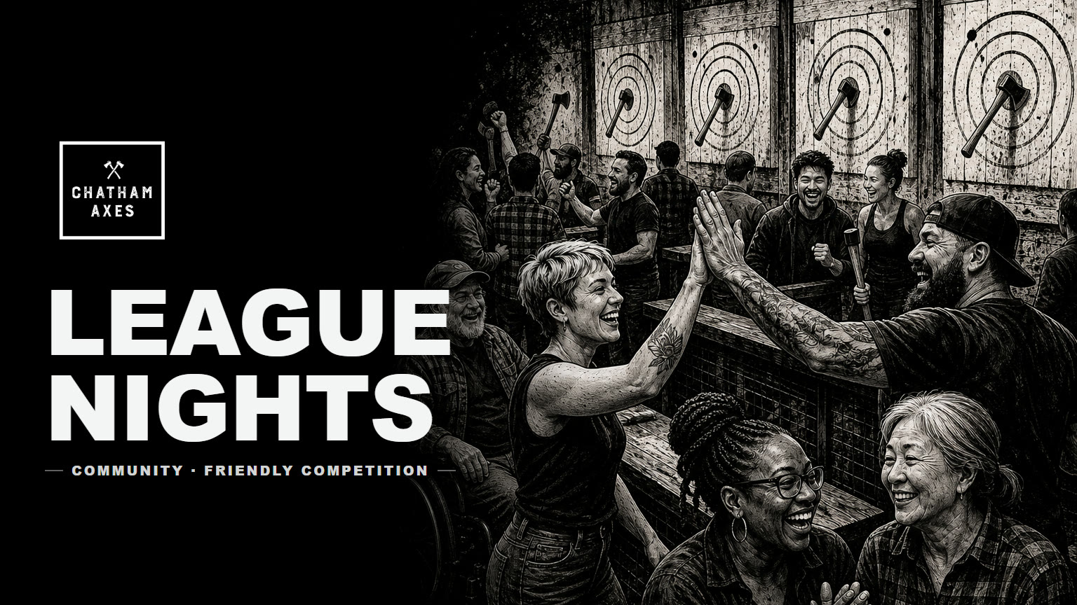 Chatham Axes League Nights. Community, friendly competition